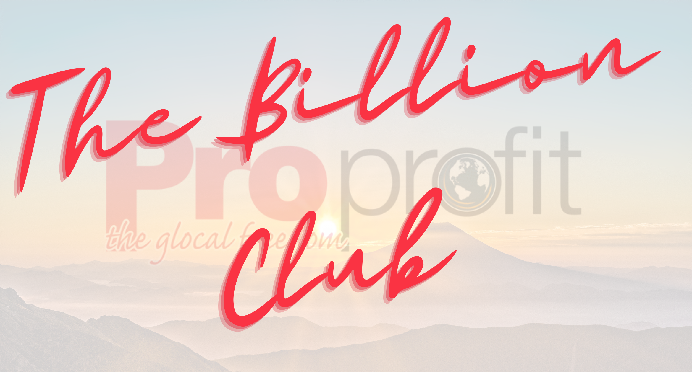 The Proprofit Billion Club Training